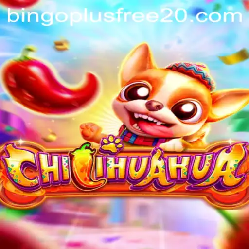 Dive into the Excitement of CHILIHUAHUA: Unleash the Fun with Bingo Plus Free 20