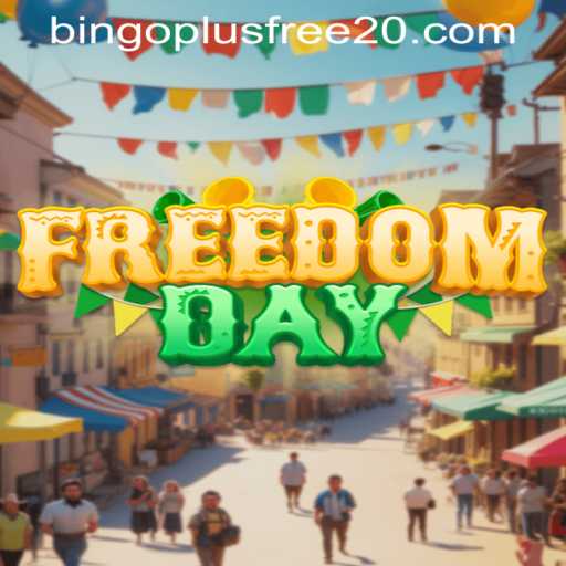 FreedomDay: Exploring the New Sensation with Bingo Plus Free 20