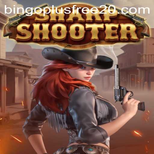 Discover the Thrilling World of Sharpshooter and the Excitement of Bingo Plus Free 20